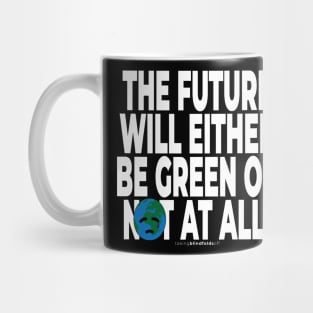 Climate Activist Graphics #takingblindfoldsoff 46 Mug
